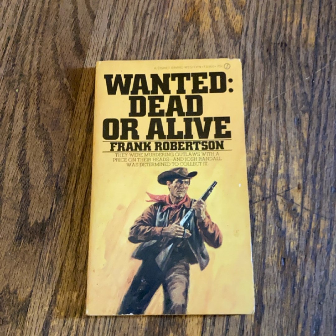 Vintage 1964, Wanted: Dead Or Alive