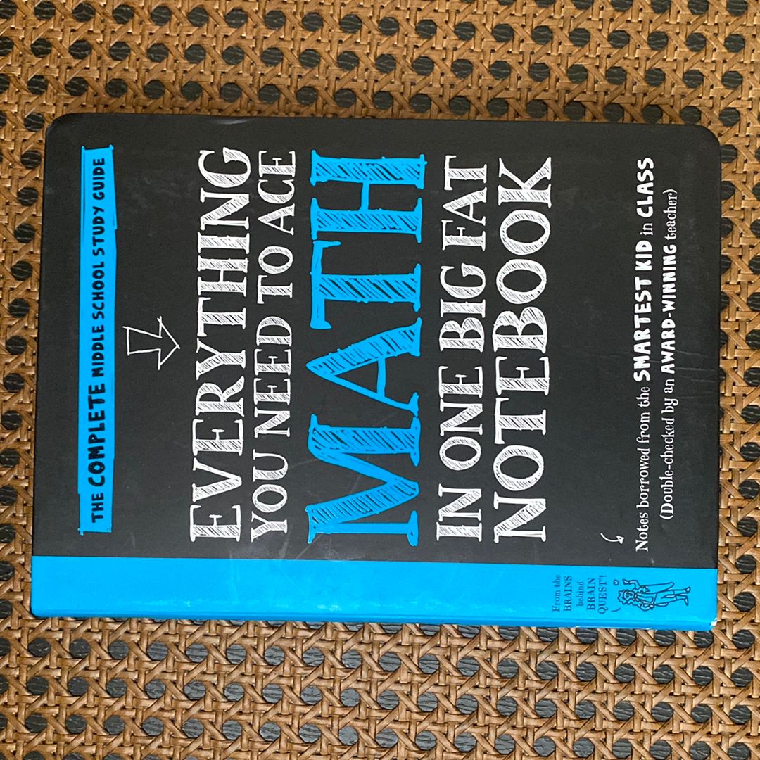 Everything You Need to Ace Math in One Big Fat Notebook