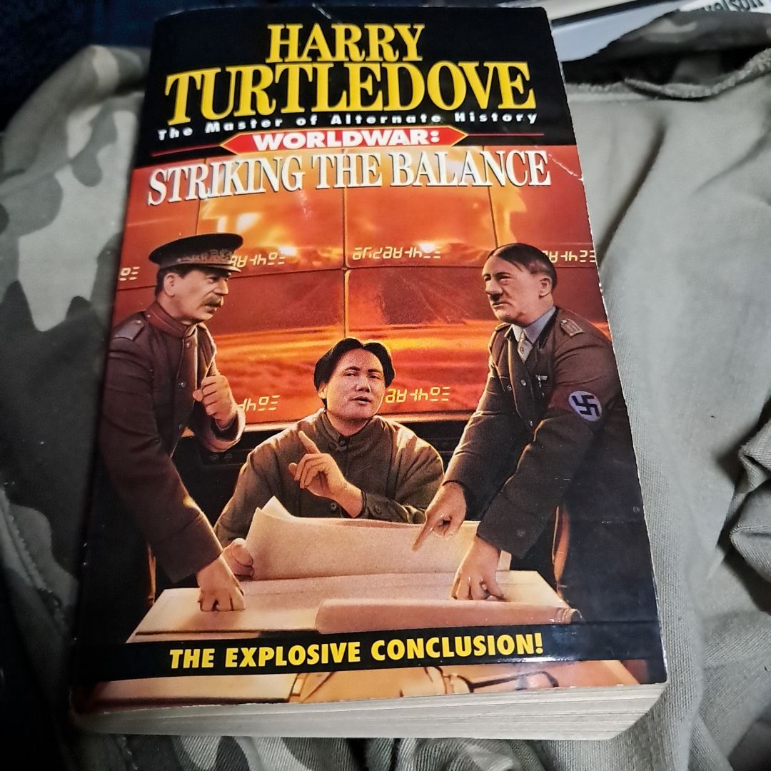 Striking the Balance (Worldwar, Book Four)
