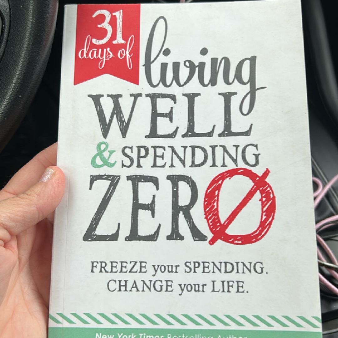 31 Days of Living Well and Spending Zero