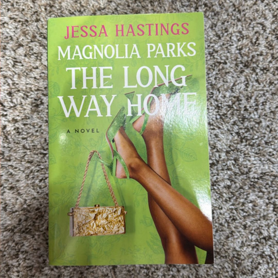Magnolia Parks: The Long Way Home