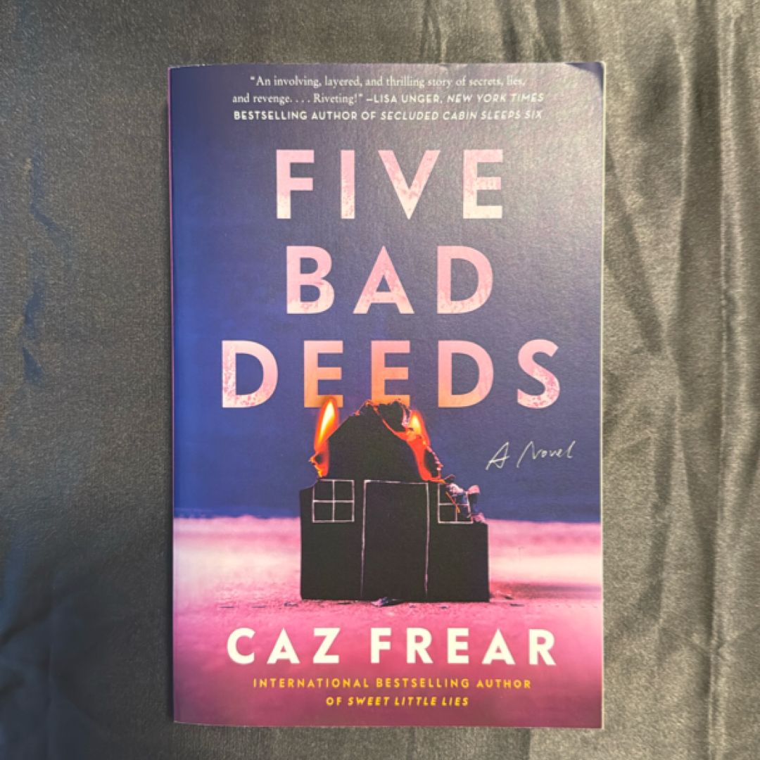 Five Bad Deeds