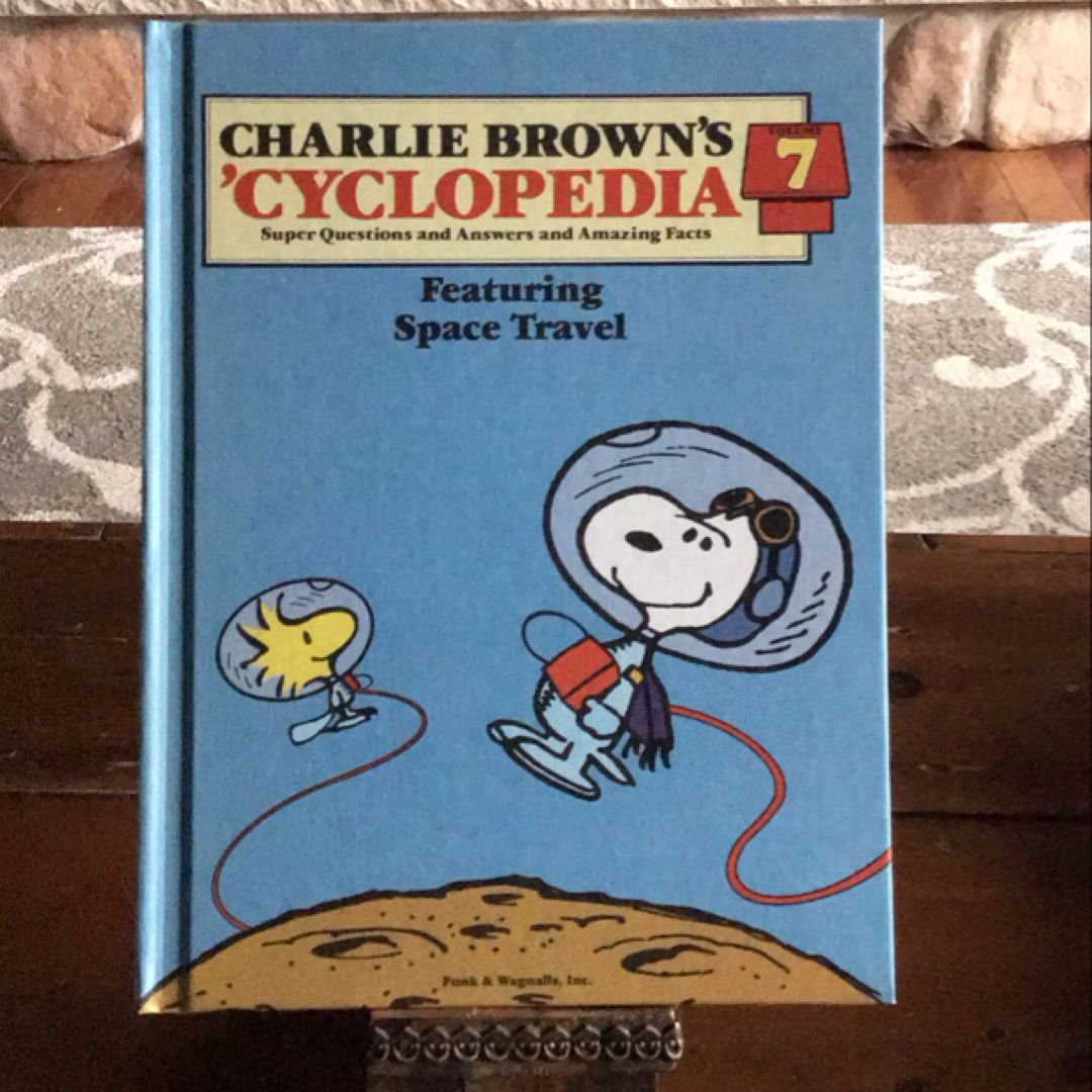 Charlie Brown’s ‘Cyclopedia Volume 7, Featuring Space Travel