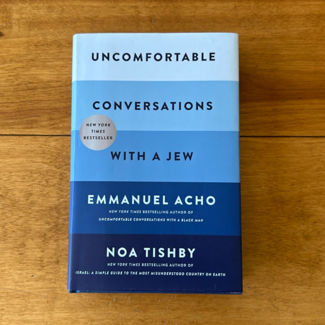 Uncomfortable Conversations with a Jew