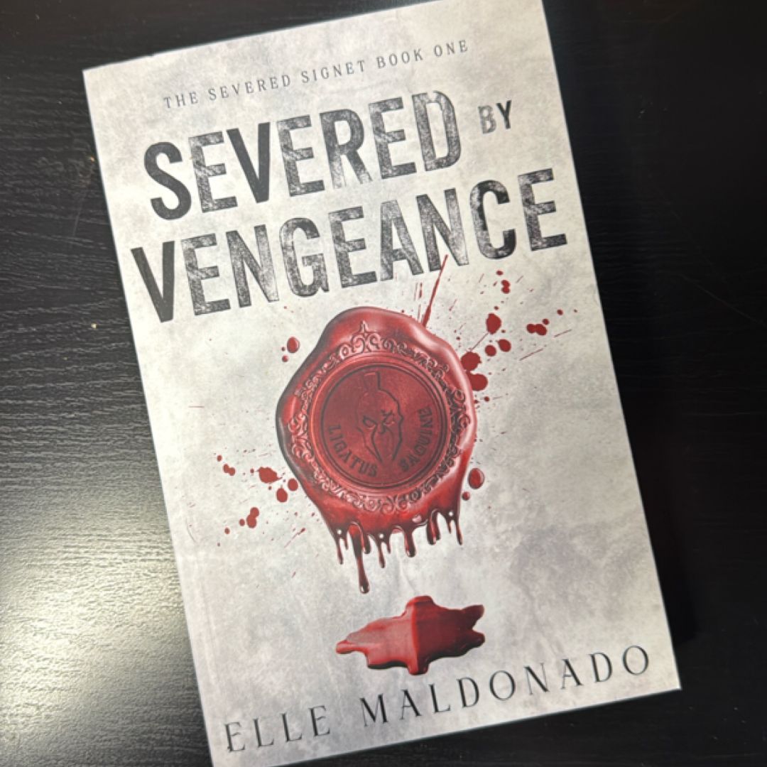 Severed by Vengeance