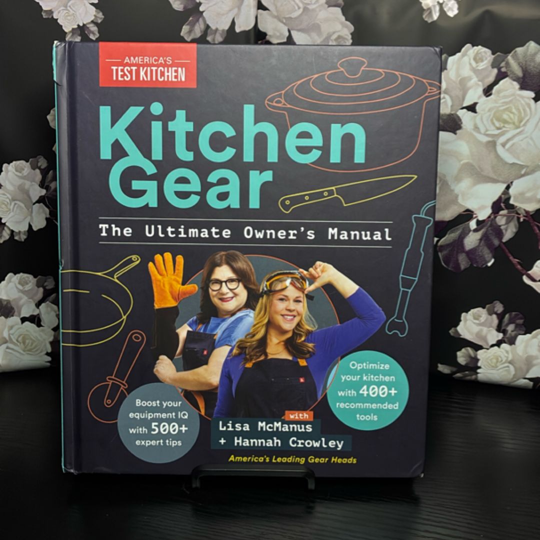Kitchen Gear: the Ultimate Owner's Manual