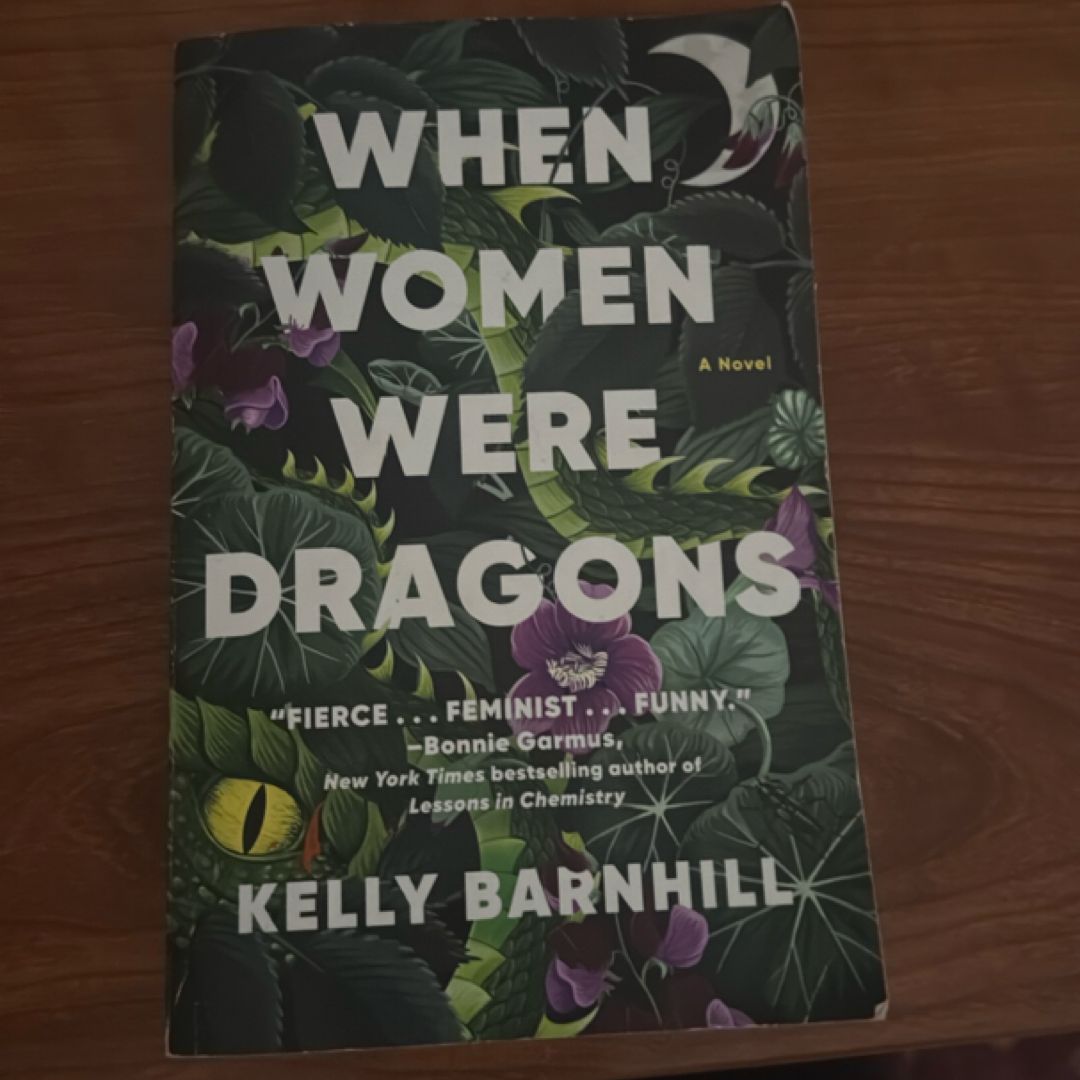 When Women Were Dragons