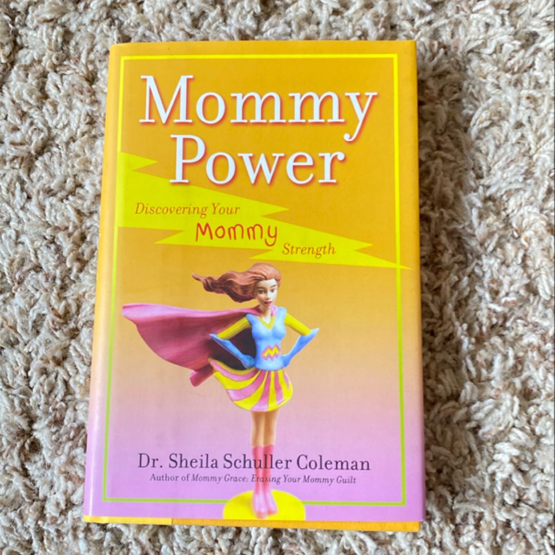 Mommy Power