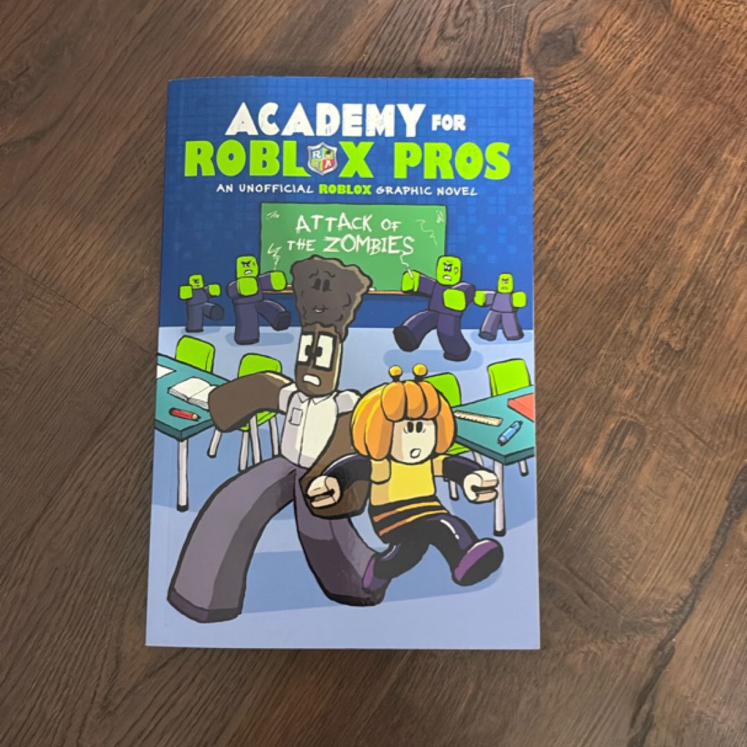 Attack of the Zombies (Academy for Roblox Pros Graphic Novel #1)