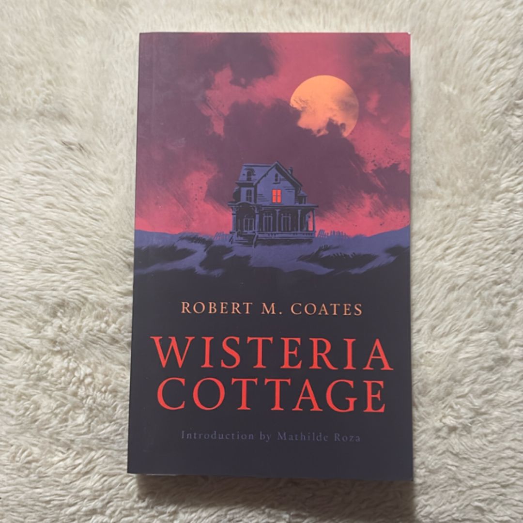 Wisteria Cottage (Valancourt 20th Century Classics)