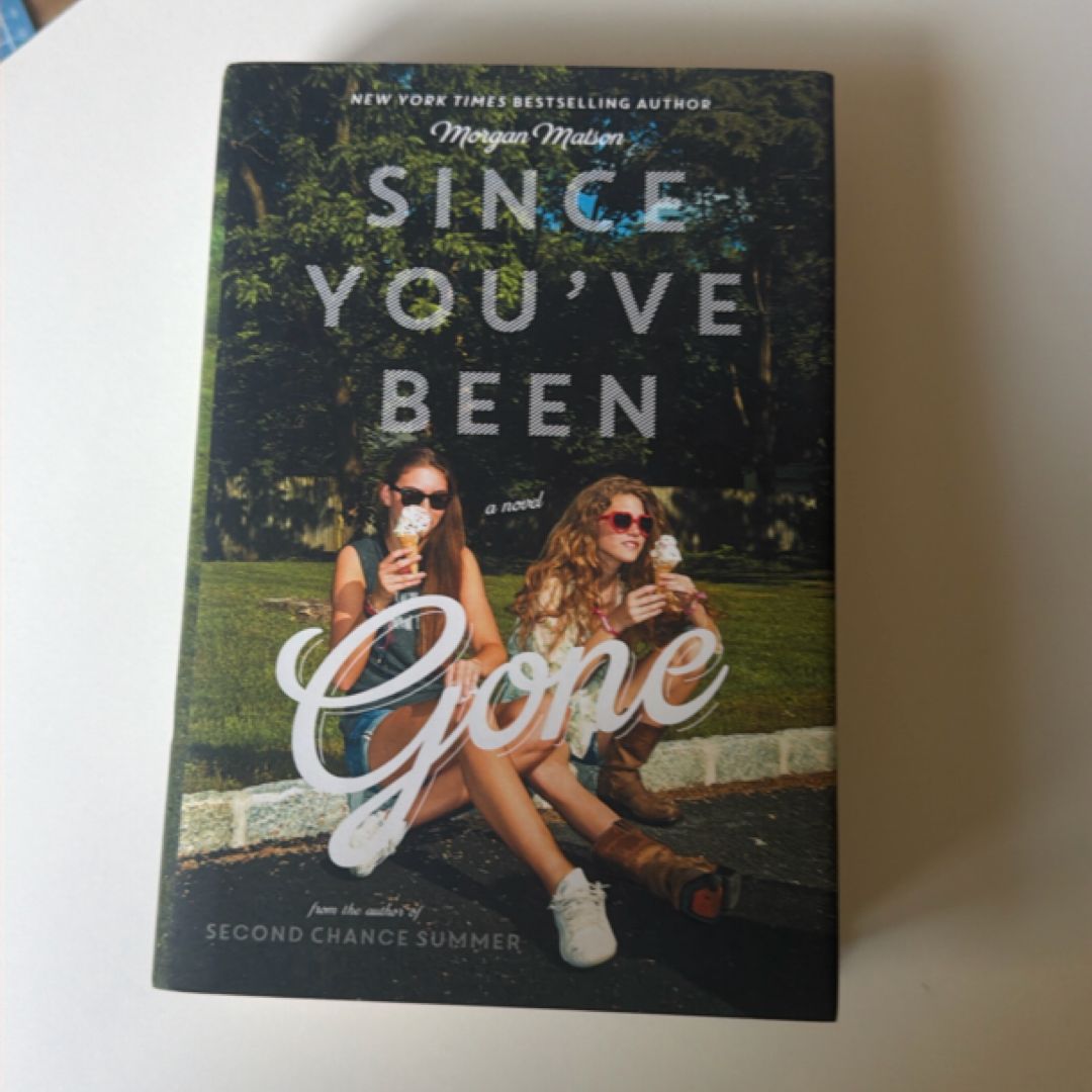 Since You've Been Gone