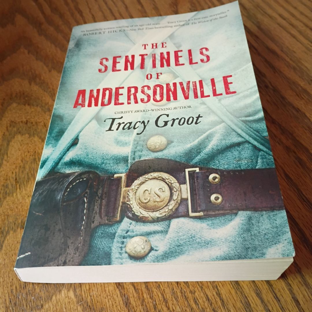 The Sentinels of Andersonville