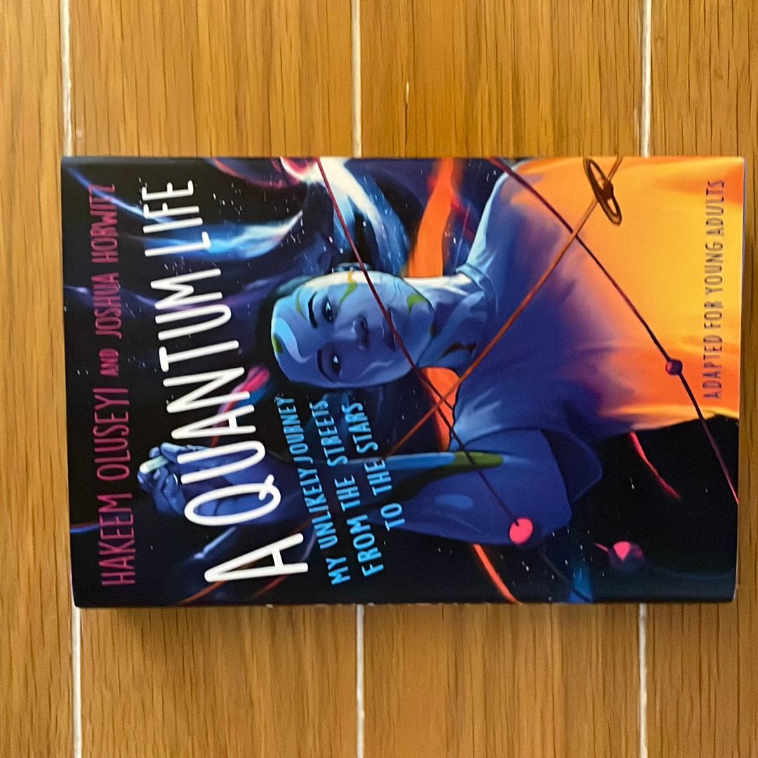 A Quantum Life (Adapted for Young Adults)