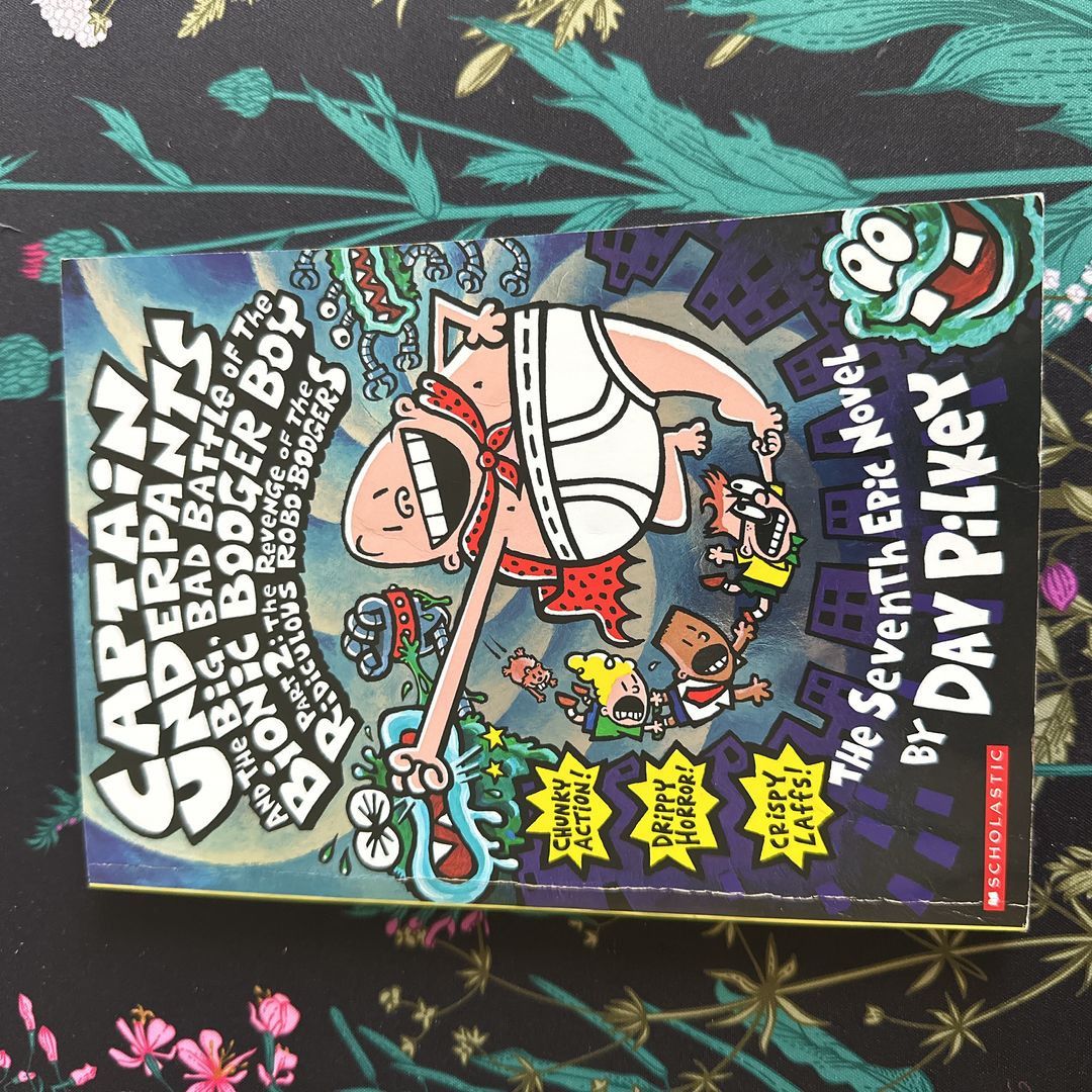 Captain Underpants And The Big Bad Battle Of The Bionic Booger Boy