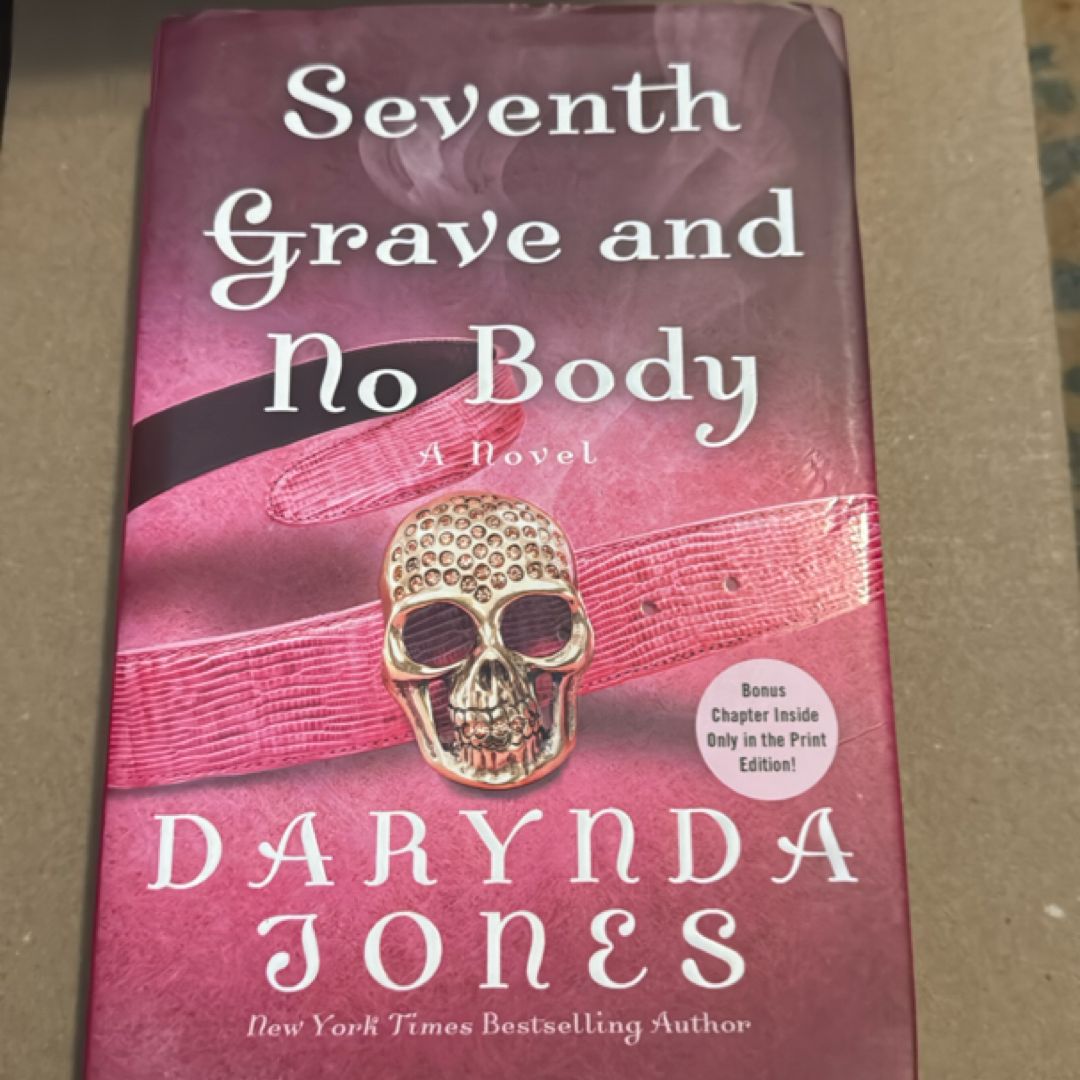 Seventh Grave and No Body