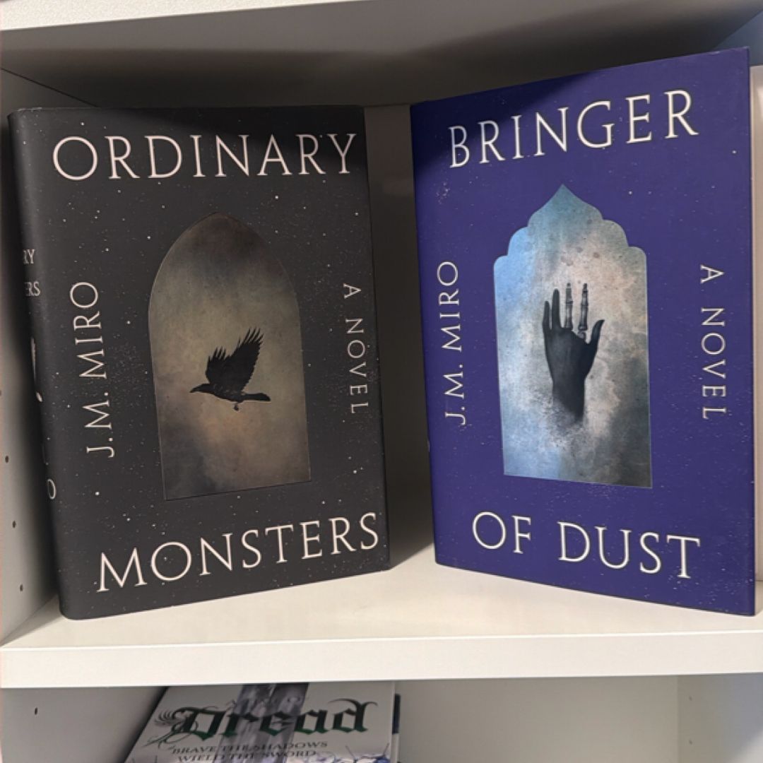 Ordinary Monsters & Bringer
