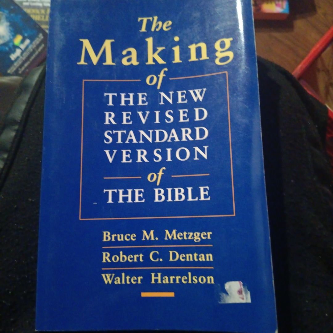 The Making of the New Revised Standard Version of the Bible