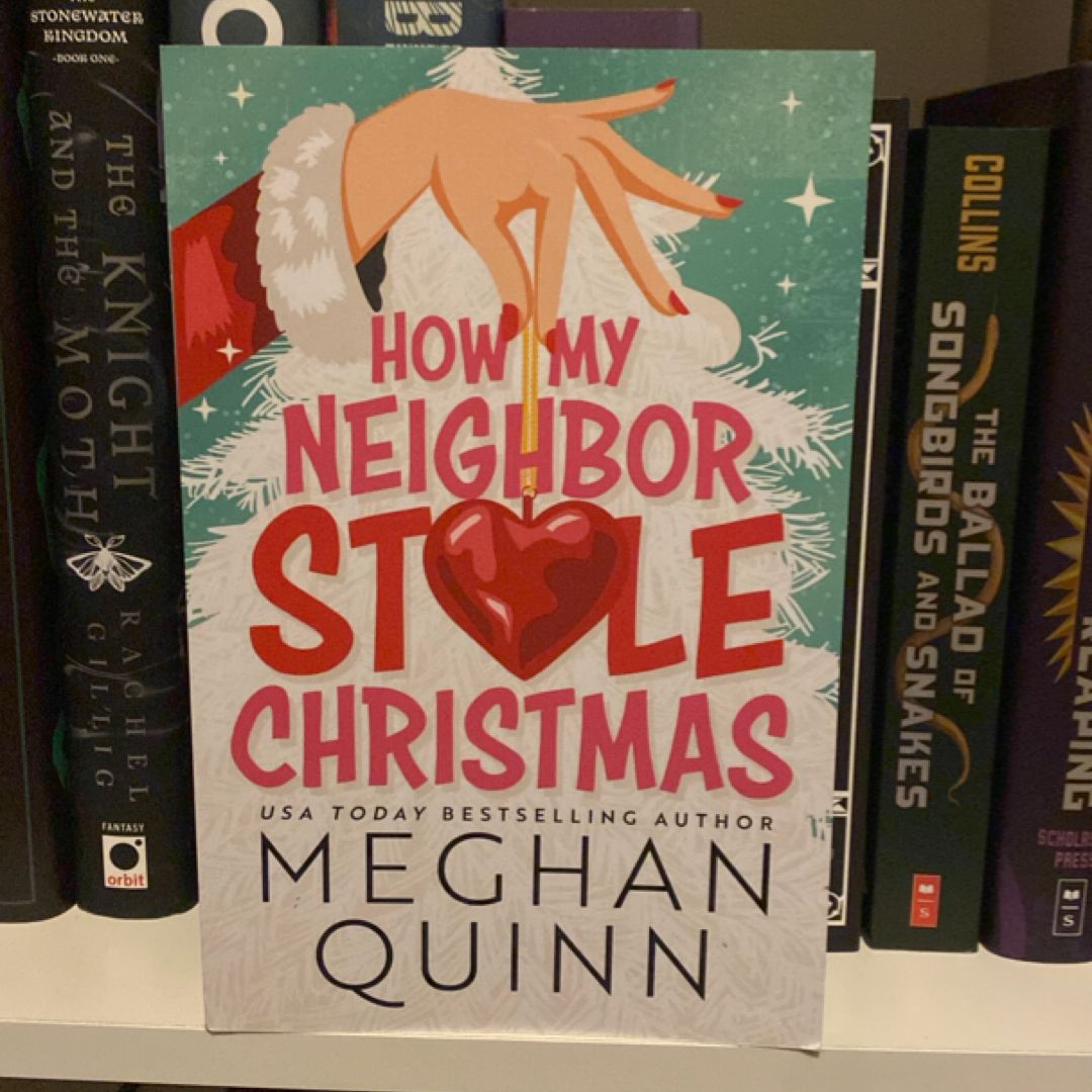 How My Neighbor Stole Christmas