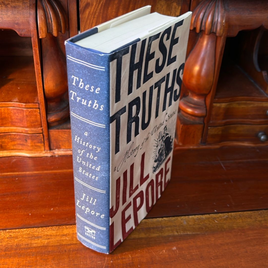 These Truths (1st Ed/1st)