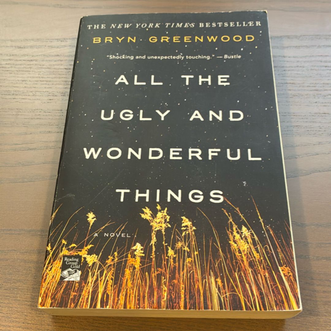All the Ugly and Wonderful Things