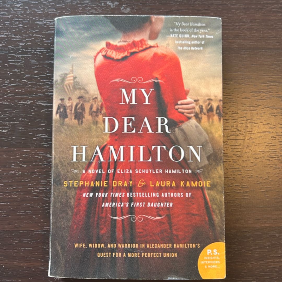 My Dear Hamilton by Stephanie Dray, Laura Kamoie