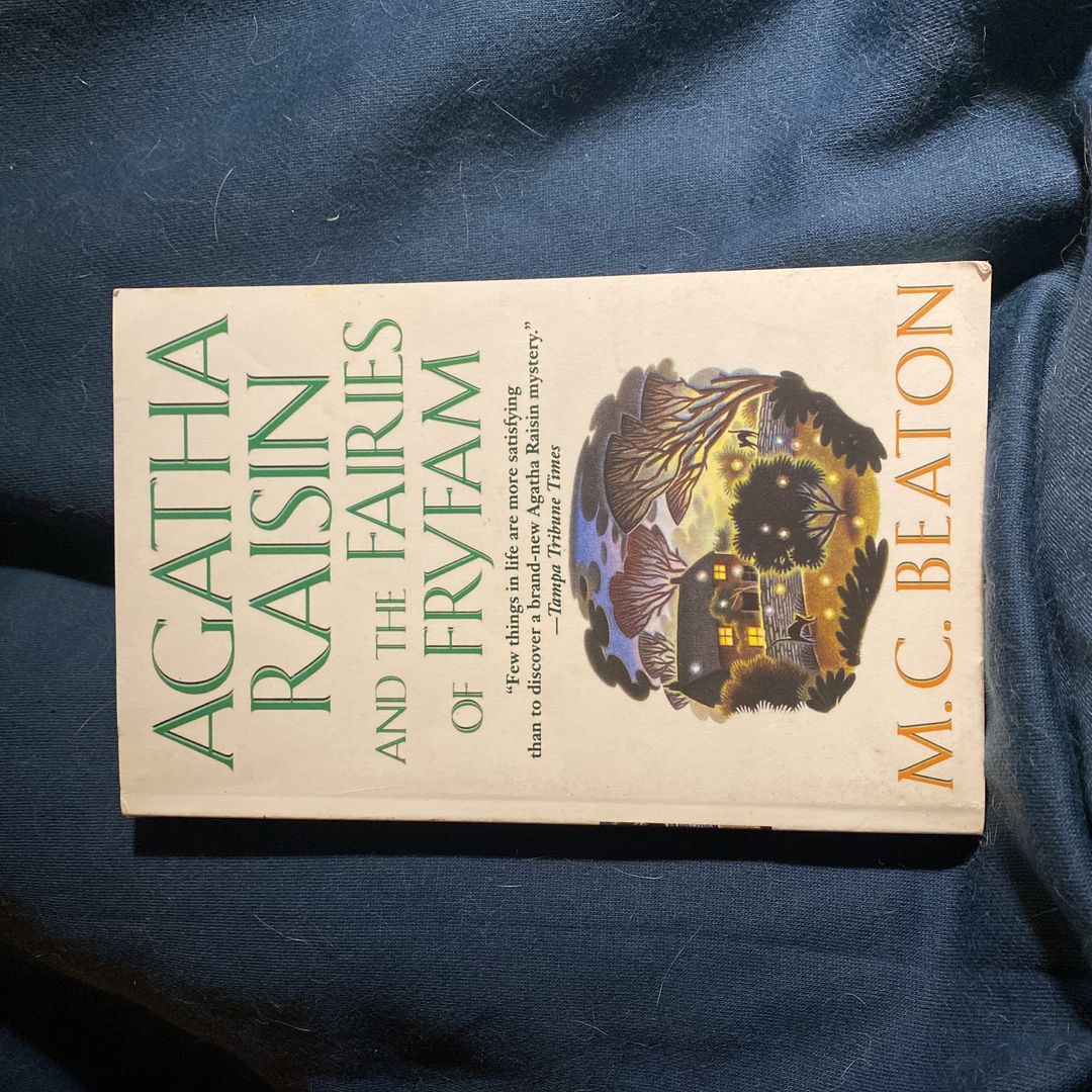 Agatha Raisin and the Fairies of Fryfam