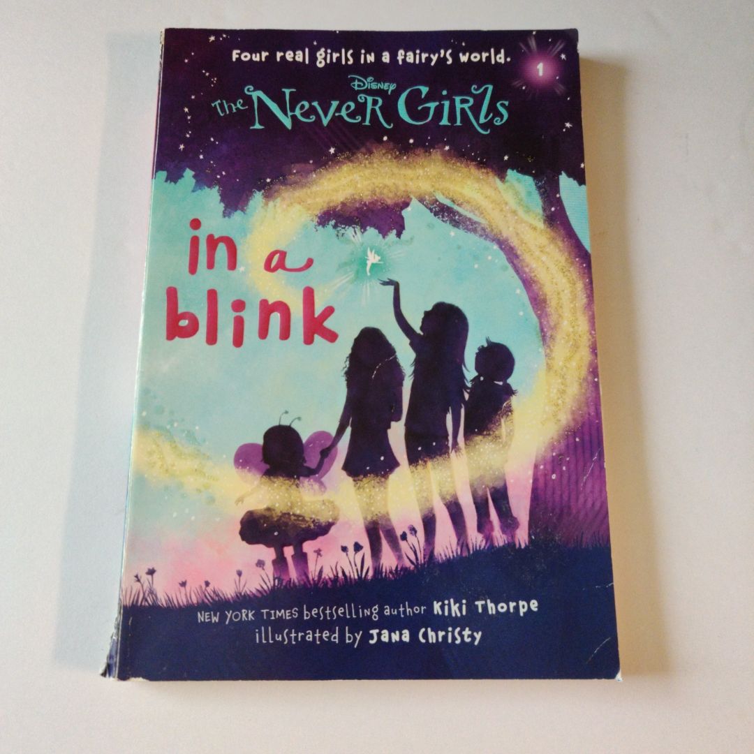 Never Girls #1: in a Blink (Disney: the Never Girls)