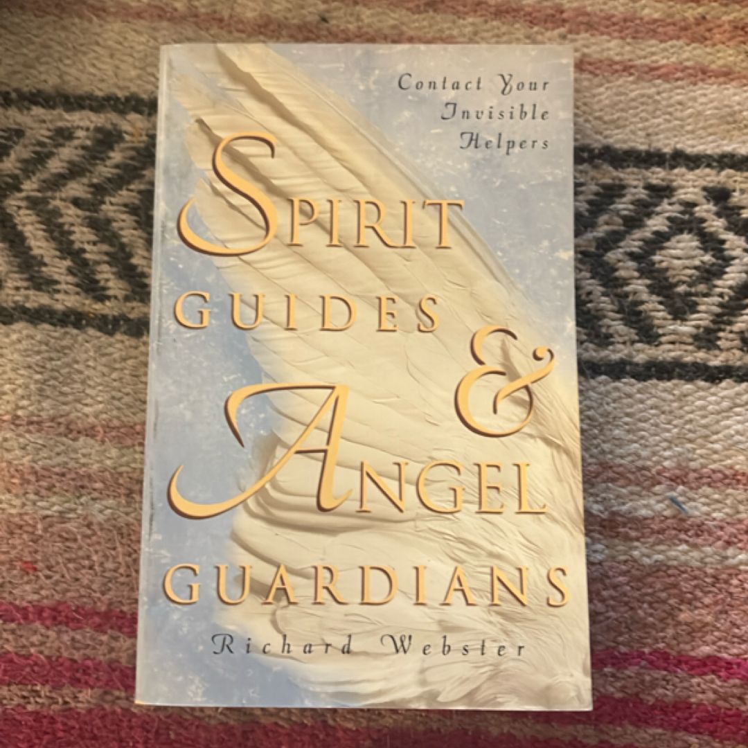 Spirit Guides and Angel Guardians
