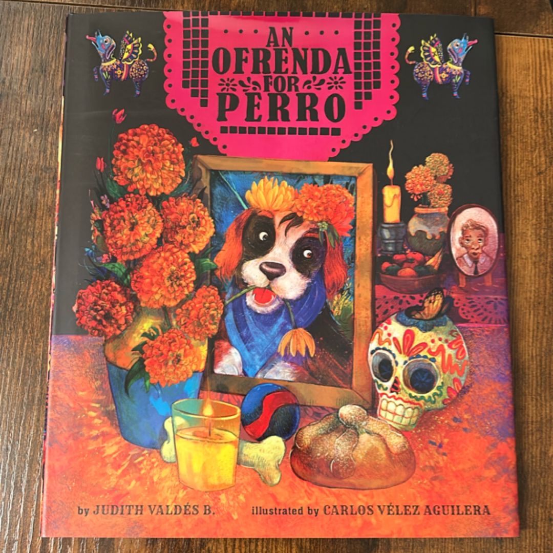 An Ofrenda for Perro
