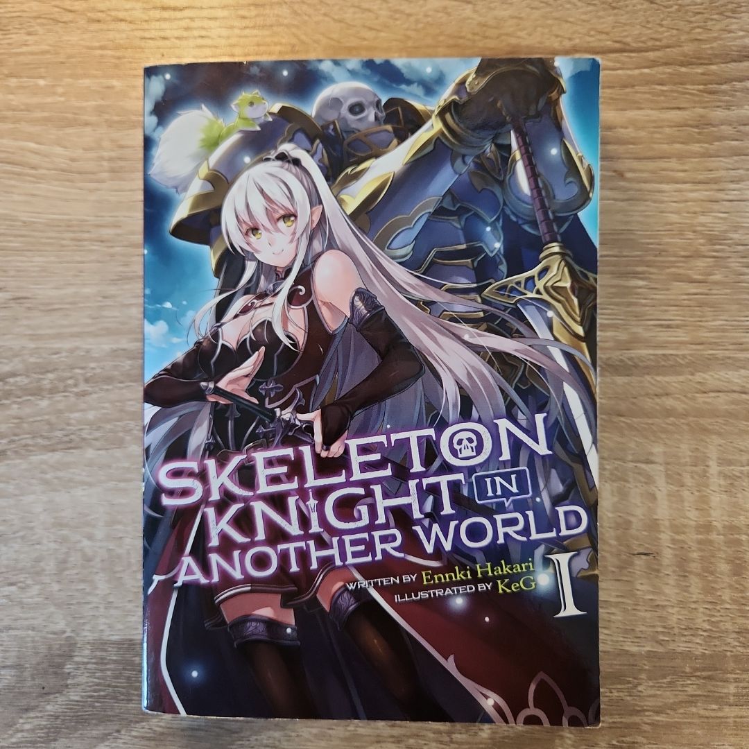 Skeleton Knight in Another World (Light Novel) Vol. 1