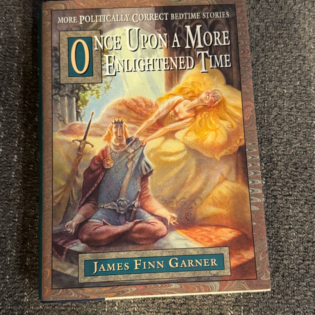 Once upon a More Enlightened Time*signed, first edition 