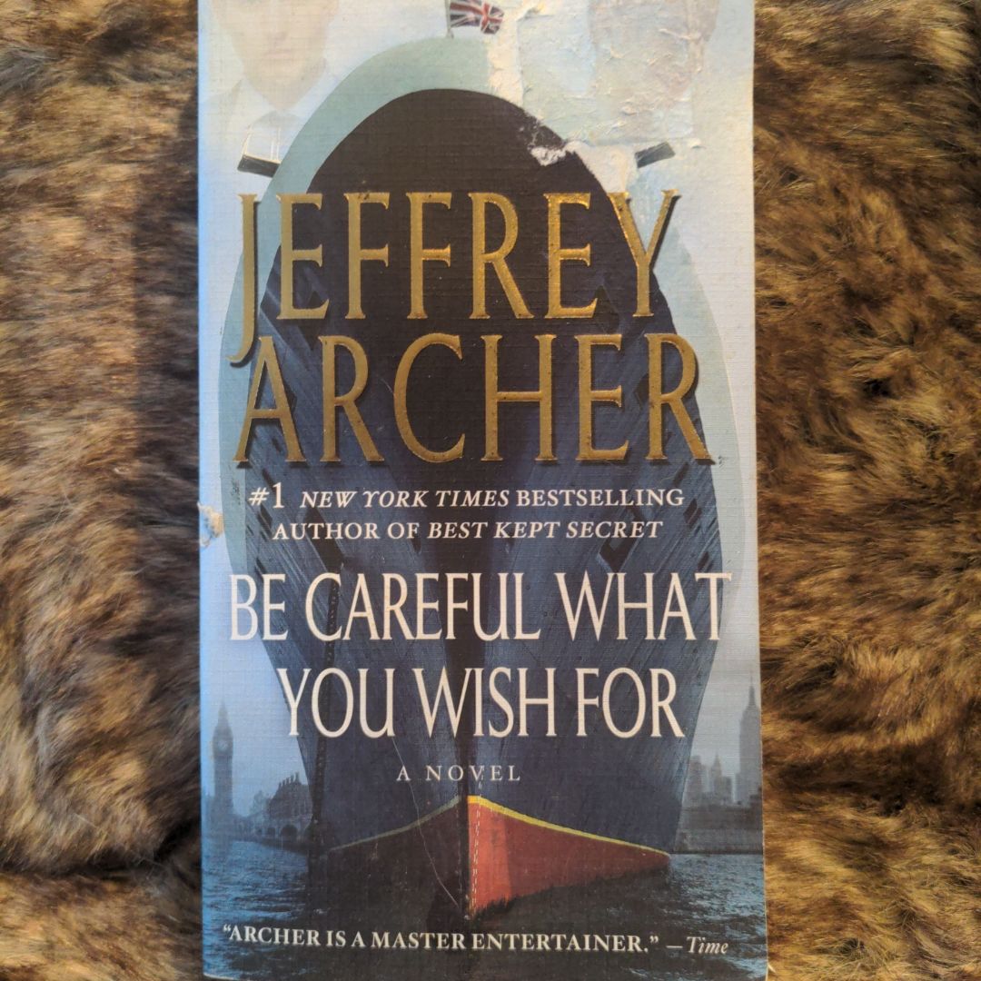 Be Careful What You Wish For