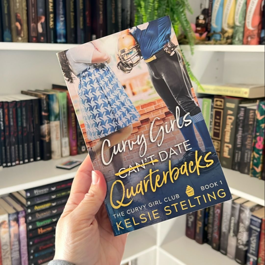 Curvy Girls Can't Date Quarterbacks