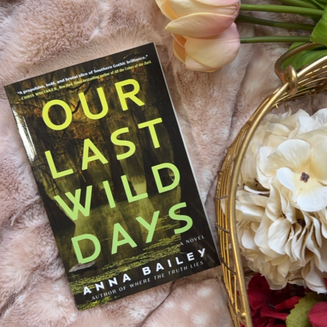Our Last Wild Days