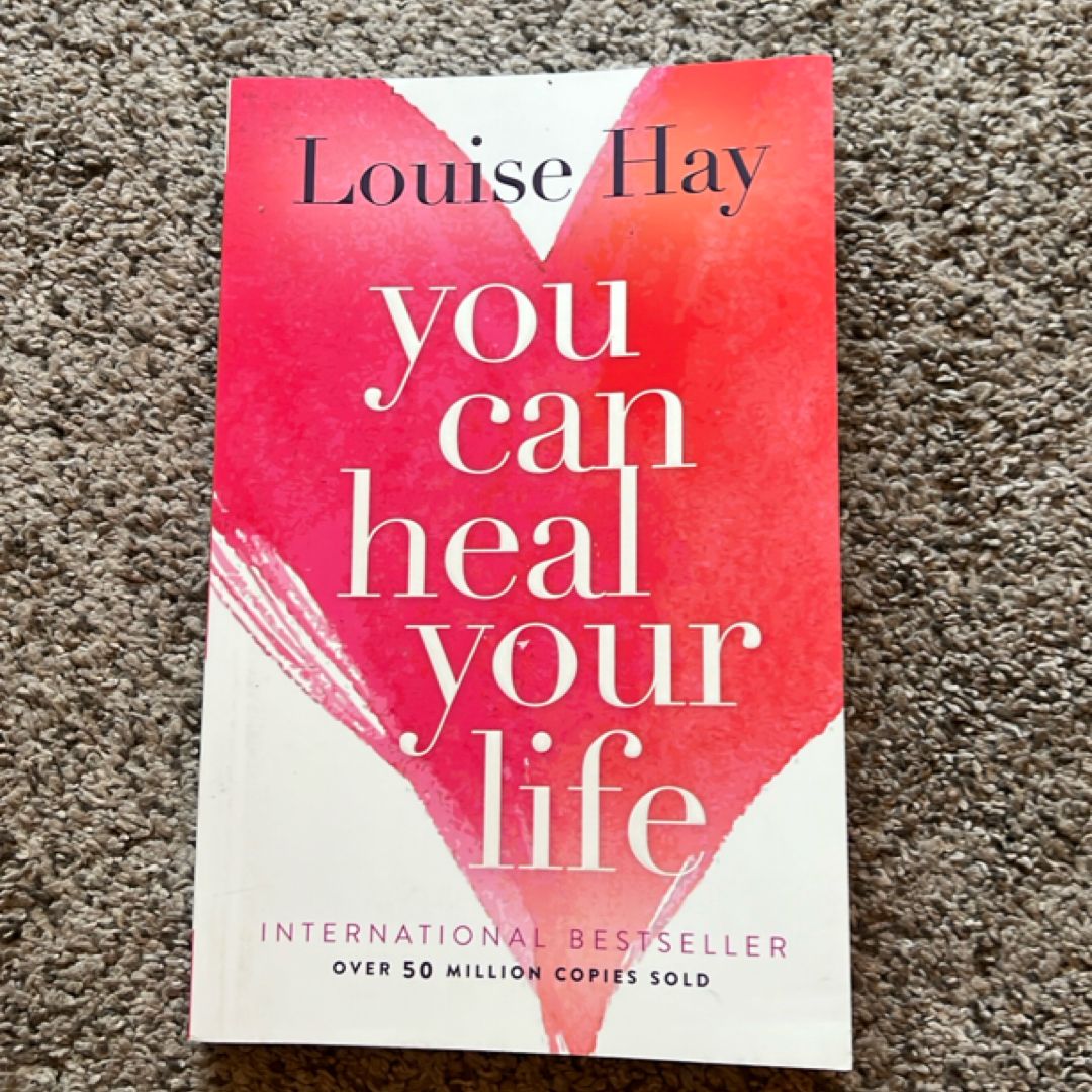 You Can Heal Your Life