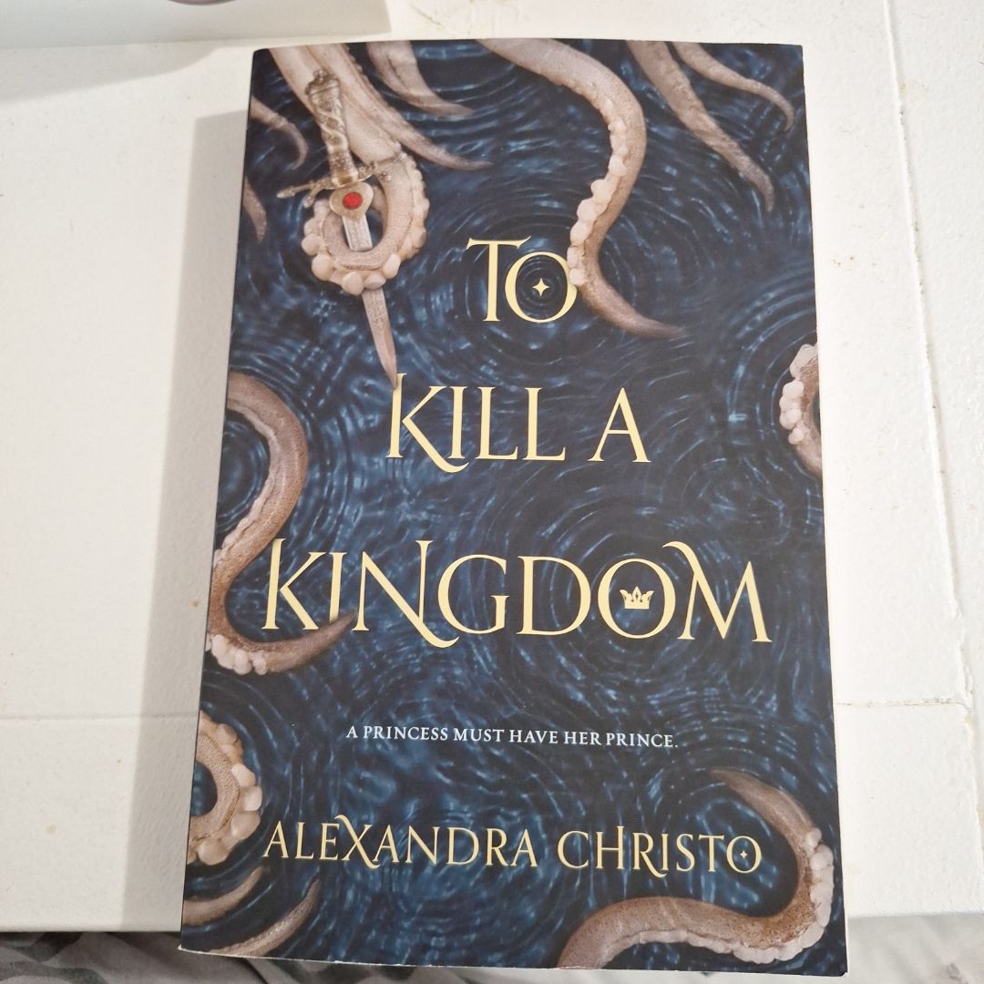 To Kill a Kingdom