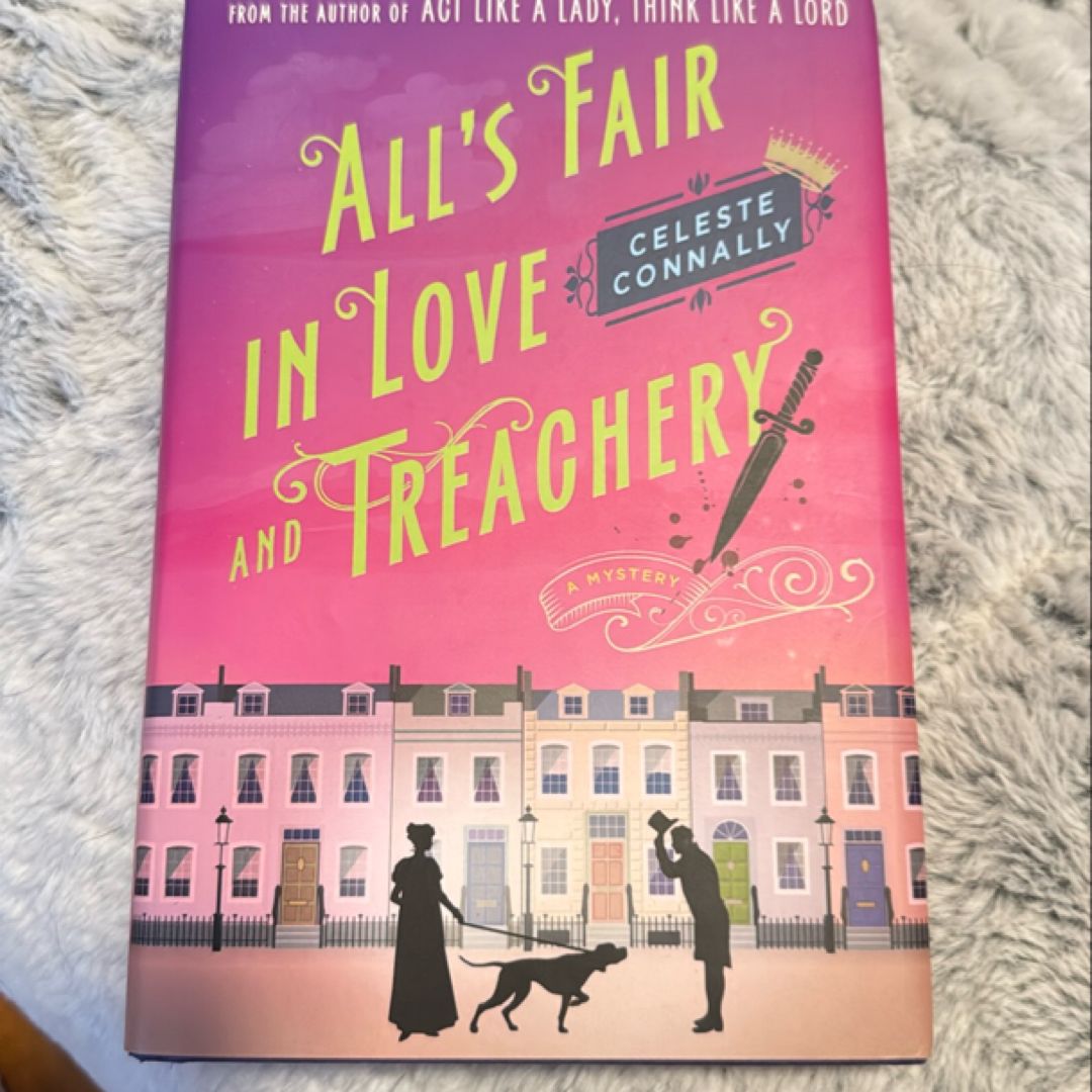 All's Fair in Love and Treachery