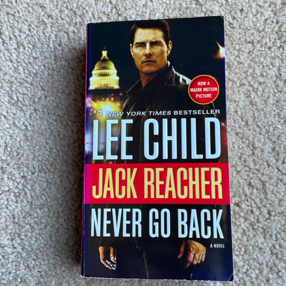 Jack Reacher: Never Go Back (Movie Tie-In Edition)