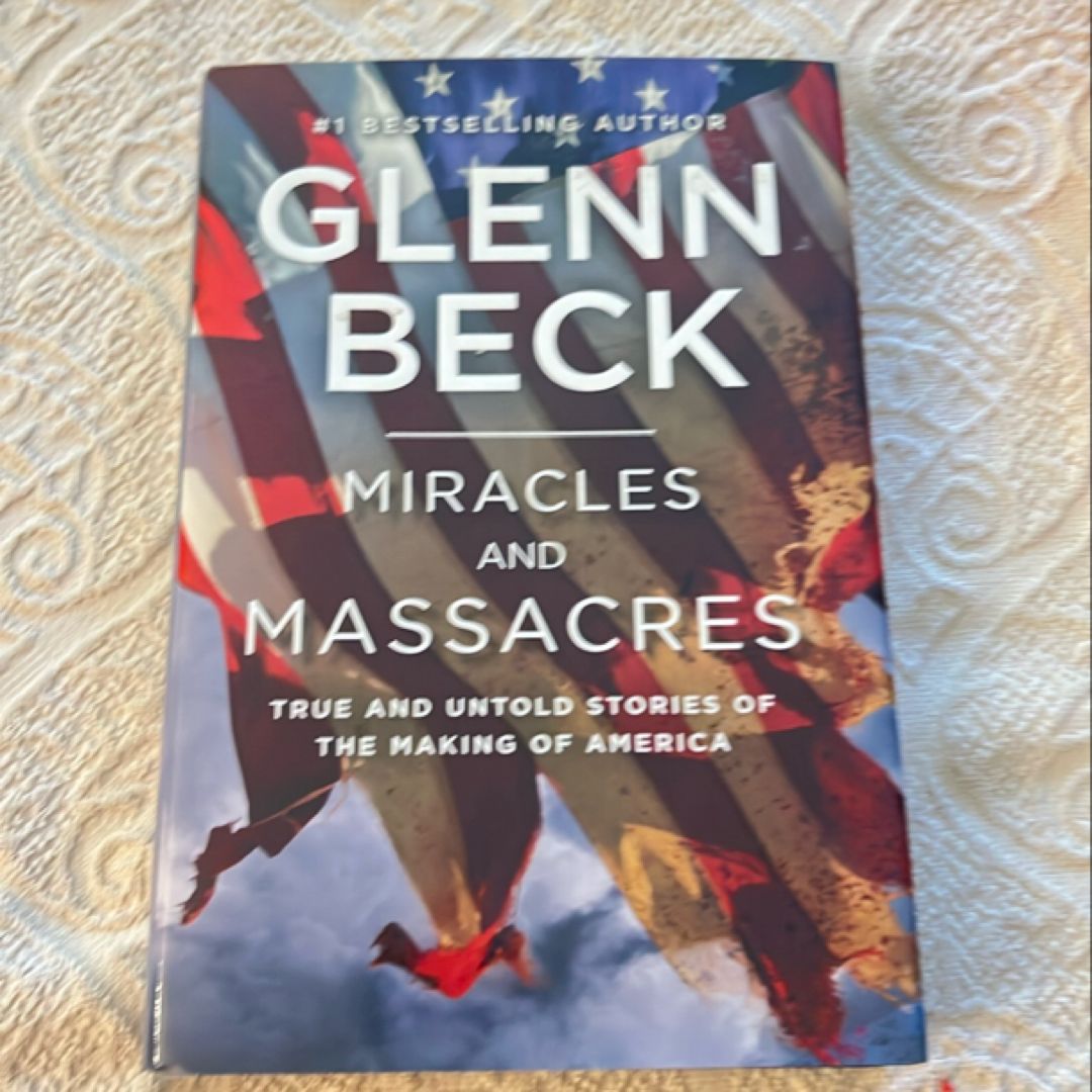 Miracles and Massacres