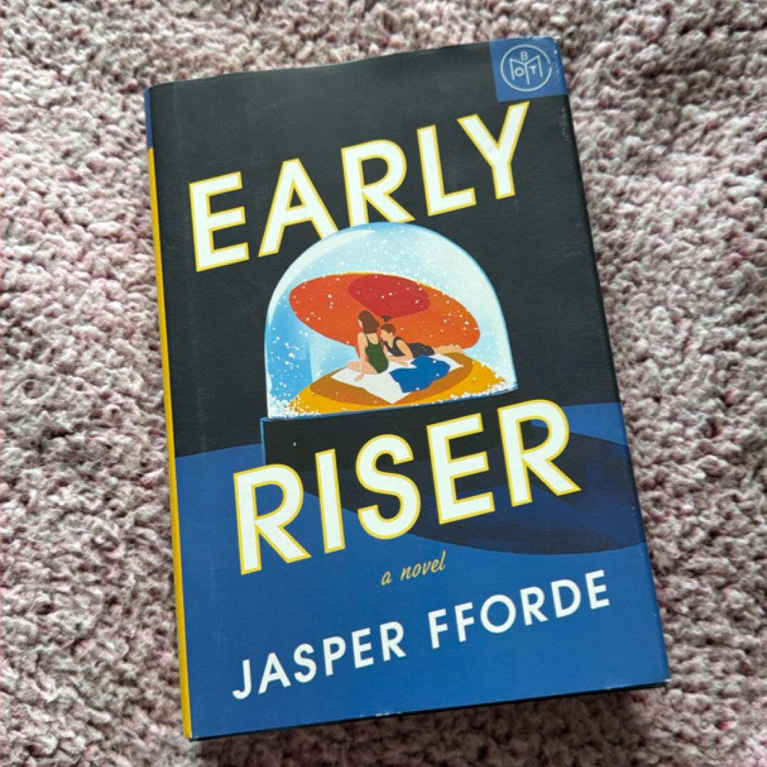 Early Riser