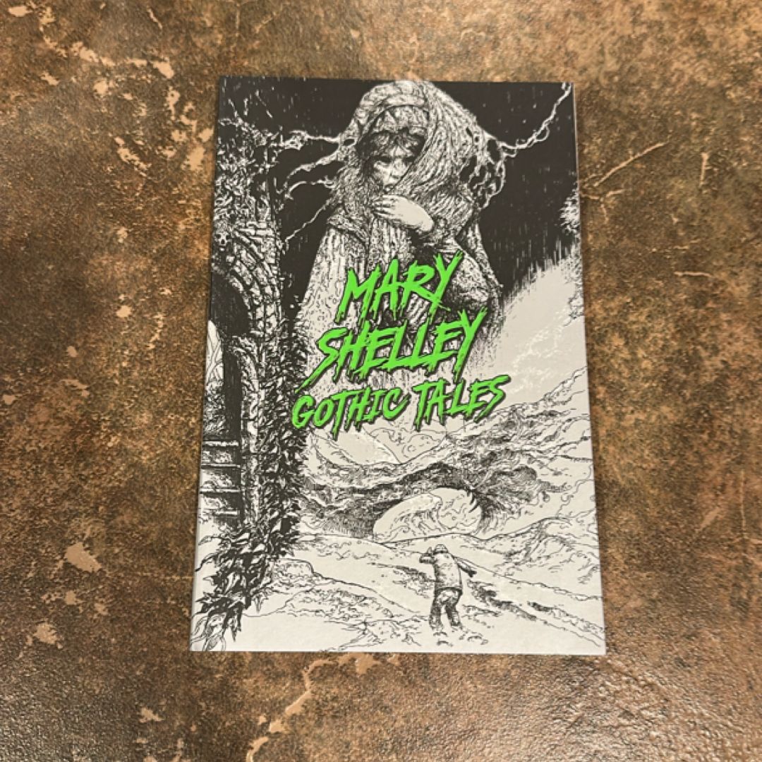 Mary Shelley: Gothic Tales