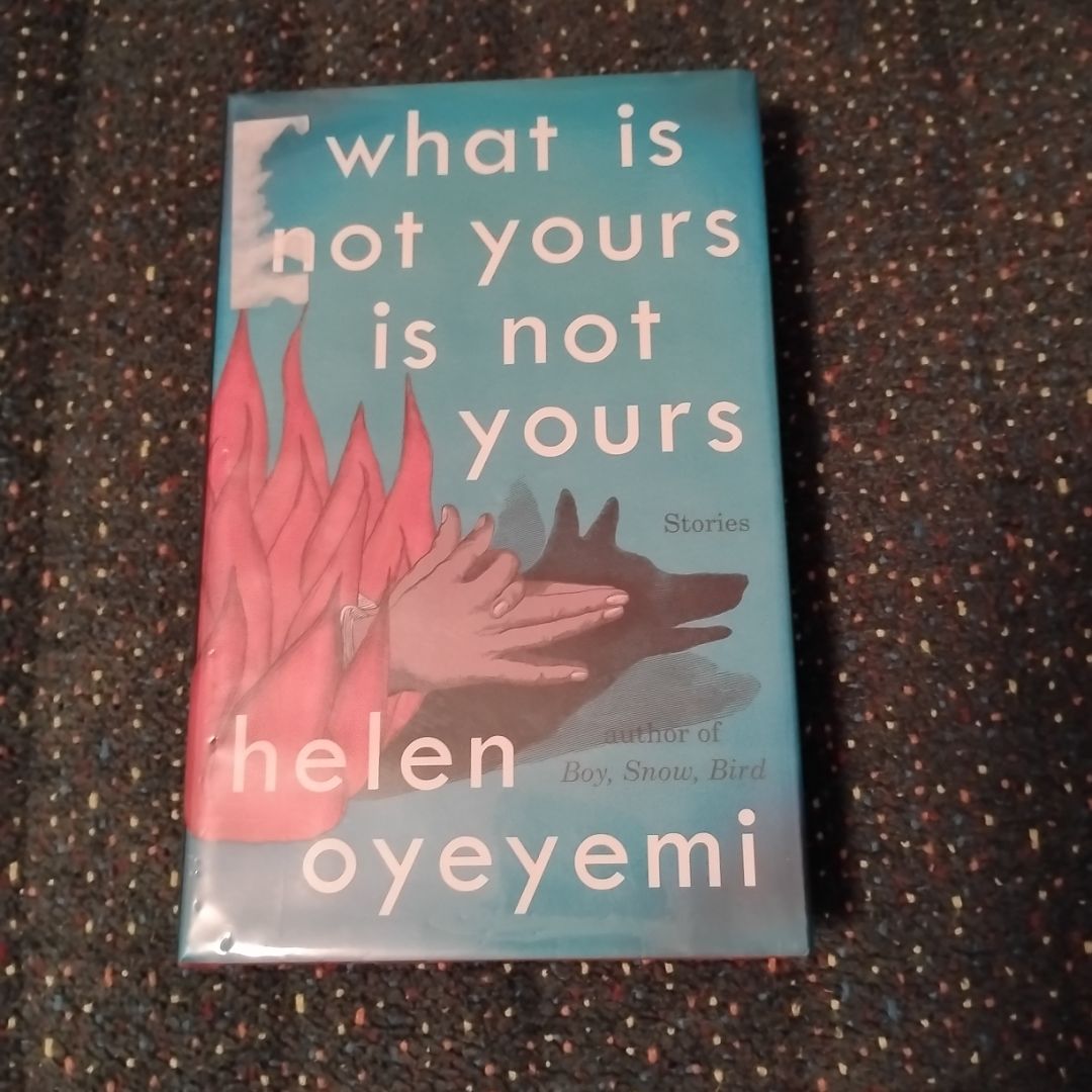 What Is Not Yours Is Not Yours