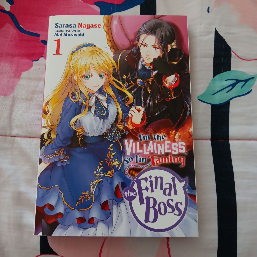 I'm the Villainess, So I'm Taming the Final Boss, Vol. 1 (light Novel)