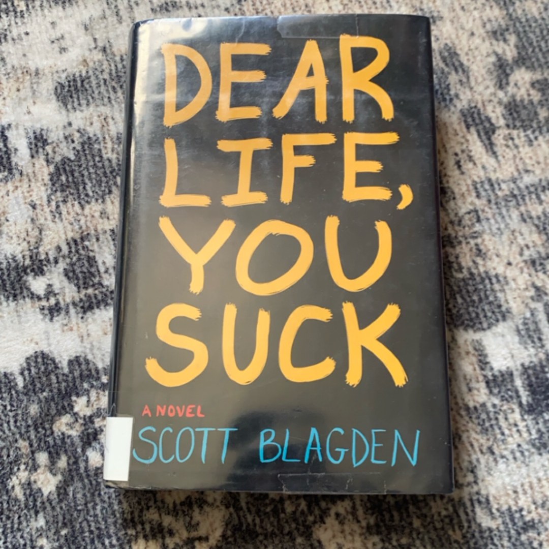 Dear Life, You Suck