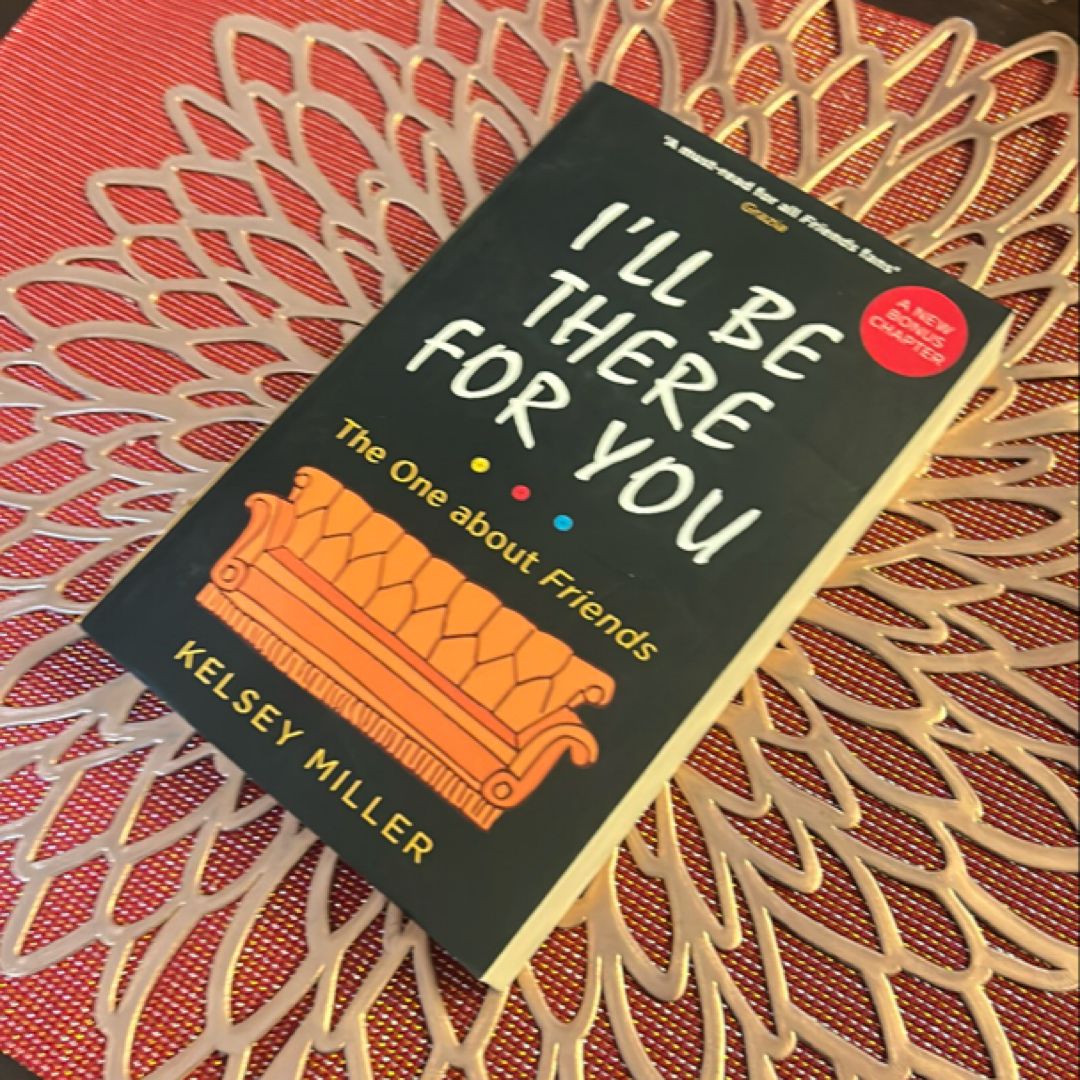 I'll Be There for You