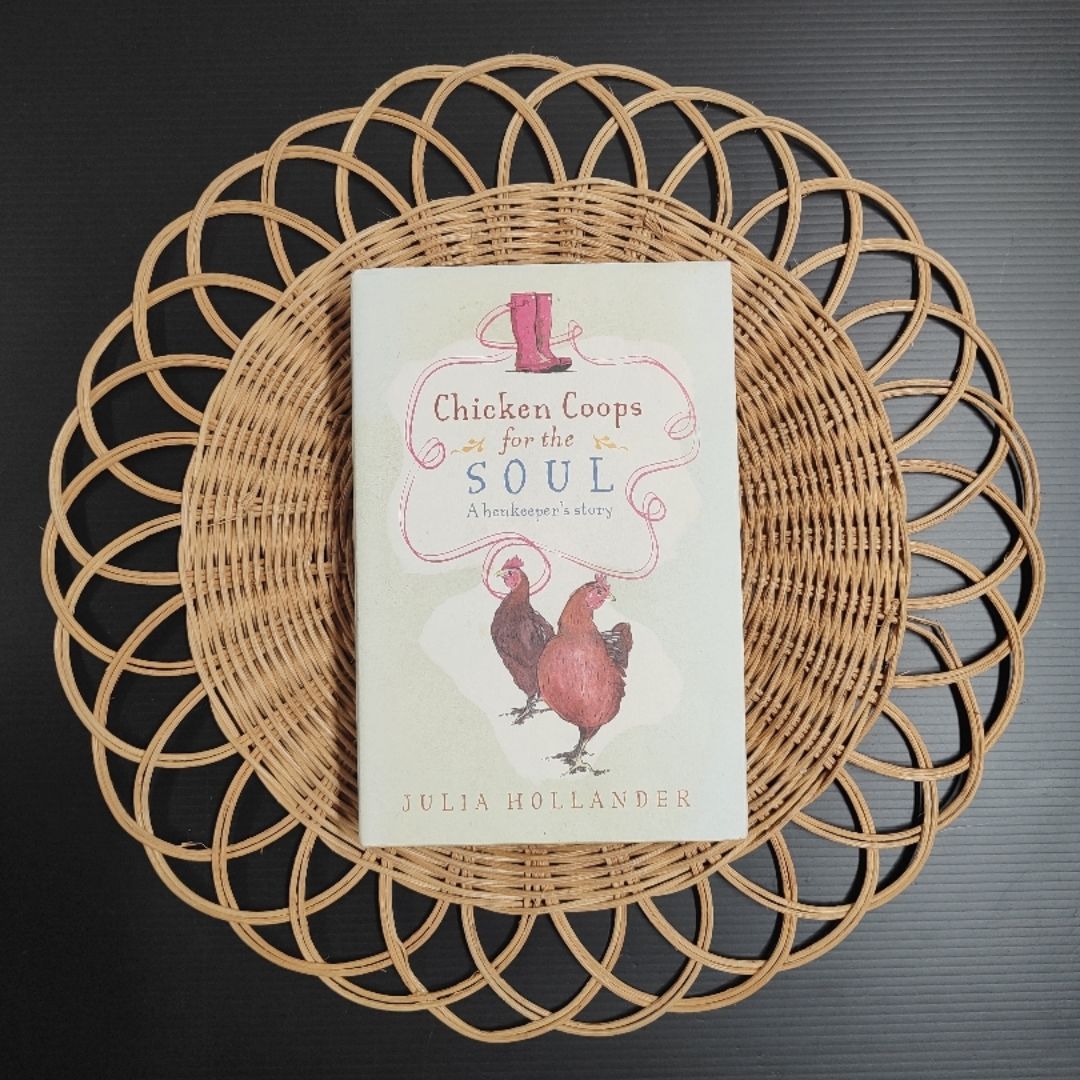 Chicken Coops for the Soul