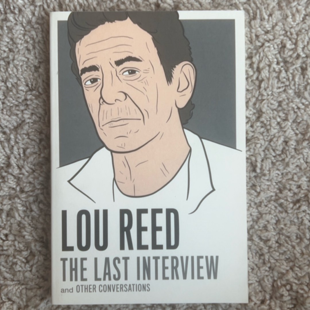 Lou Reed: the Last Interview