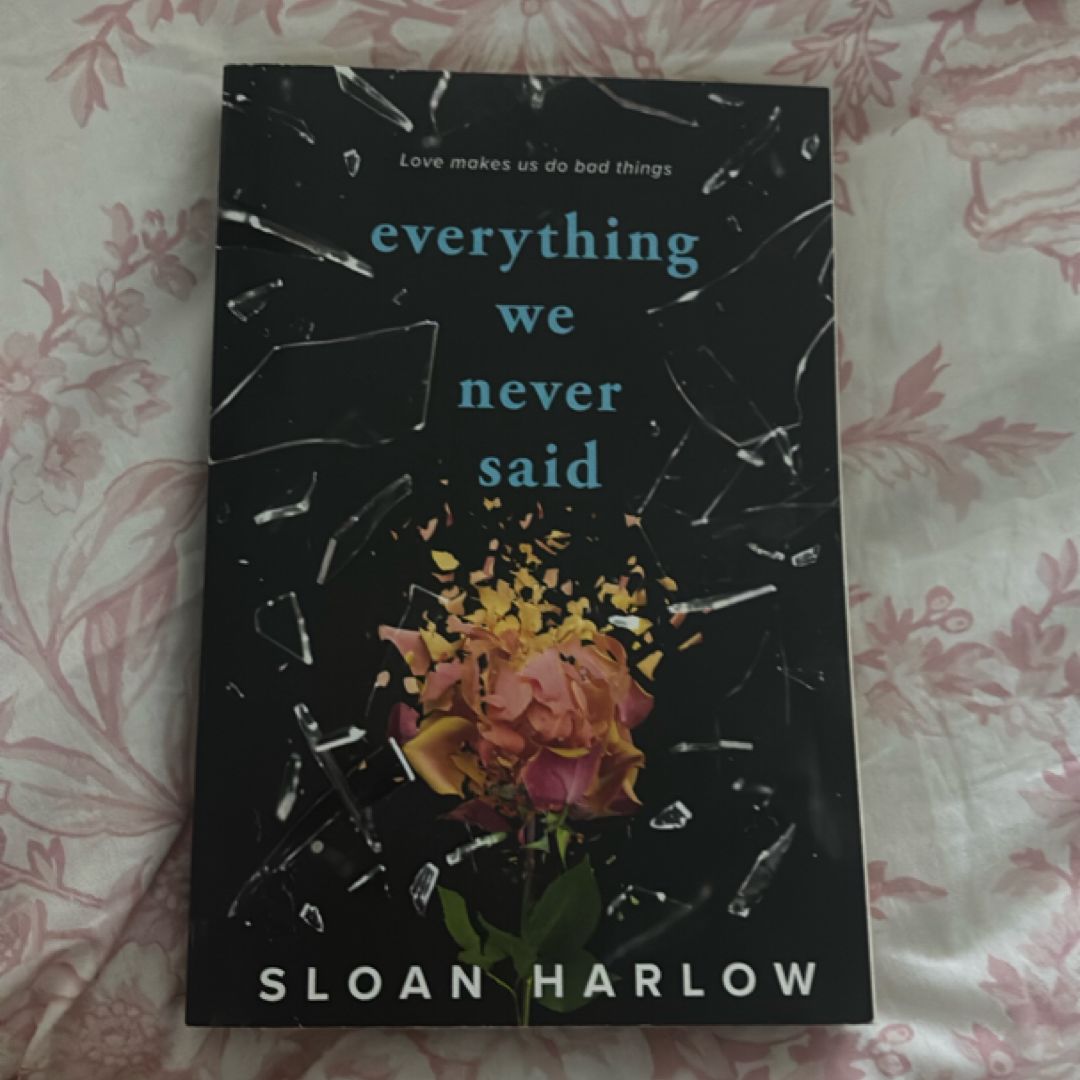 Everything We Never Said