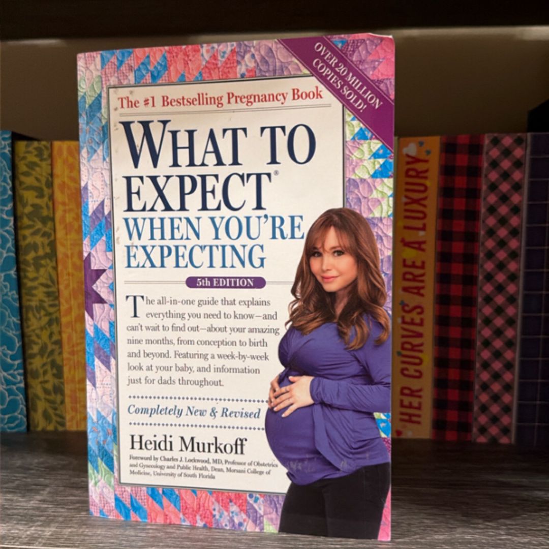 What to Expect When You're Expecting