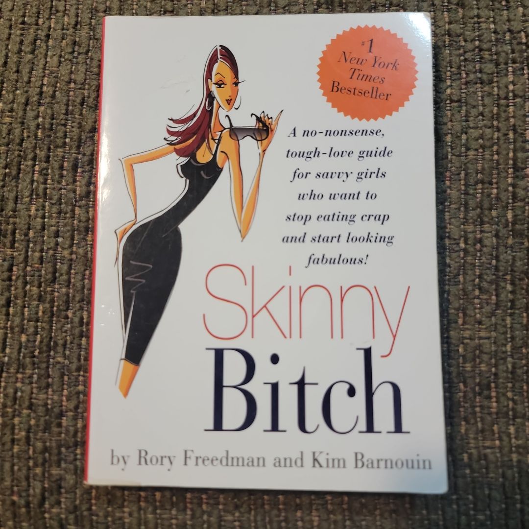Skinny Bitch